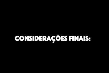 Considerações Finais